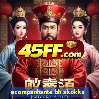 acompanhante bh skokka